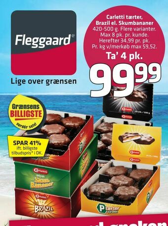 Fleggaard Carletti tærter, Brazil el. Skumbananer tilbud