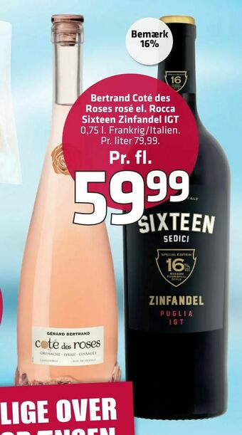 Fleggaard Bertrand Coté des Roses rosé el. Rocca Sixteen Zinfandel IGT tilbud