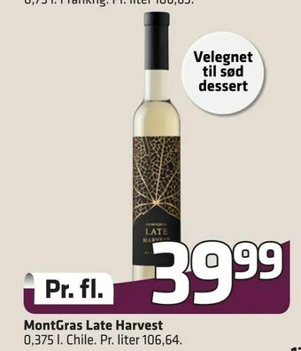 Fleggaard MontGras Late Harvest tilbud