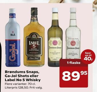 Kvickly Brøndums Snaps, Ga-Jol Shots eller Label No 5 Whisky tilbud