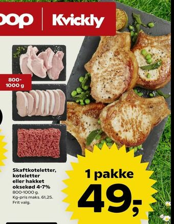 Kvickly Skaftkoteletter, koteletter eller hakket oksekød 4-7% tilbud