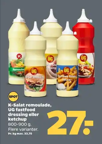 K-salat remoulade, ug fastfood dressing eller ketchup