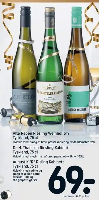 REMA 1000 Alte reben riesling weinhof 519, dr. h. thanisch riesling kabinett el. august k "r" riesling kabinett tilbud