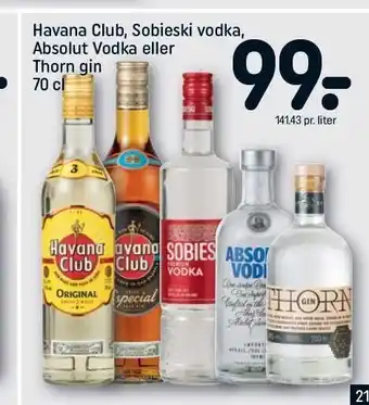 Havana club, sobieski vodka, absolut vodka el. thorn gin