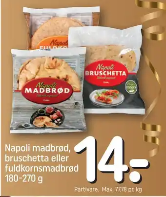REMA 1000 Napoli madbrød, bruschetta eller fuldkornsmadbrød tilbud
