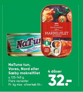 Bilka NaTuna tun, Vores, Nord eller Sæby makrelfilet tilbud