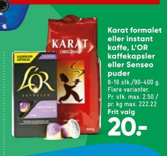 Bilka Karat formalet eller instant kaffe, L'OR kaffekapsler eller Senseo puder tilbud