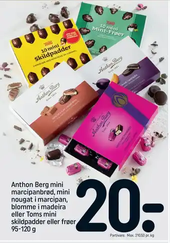 REMA 1000 Anthon berg mini marcipanbrød, mini nougat i marcipan, blomme i madeira eller toms mini skildpadder eller frøer tilbud