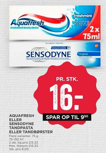 MENY Aquafresh eller sensodyne tandpasta eller tandbørster tilbud