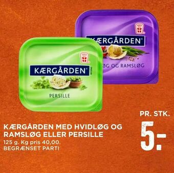MENY Kærgården med hvidløg og ramsløg eller persille tilbud