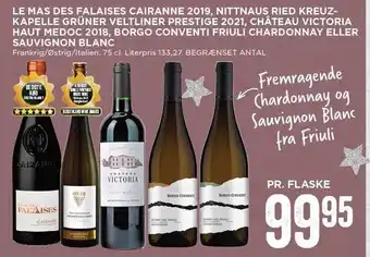 MENY La mas des falaises cairanne 2019, nittnaus ried kreuzkapelle grüner veltliner prestige 2021, château victoria haut medoc 201 tilbud