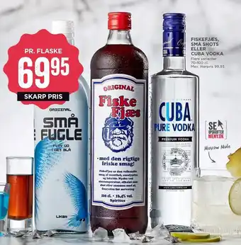 MENY Fiskefjæs, små shots el. cuba vodka tilbud