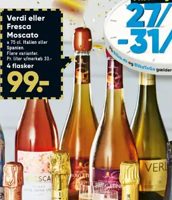 Bilka Verdi eller Fresca Moscato tilbud