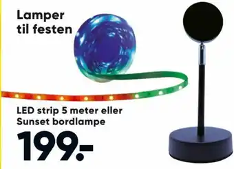 Bilka LED strip 5 meter eller Sunset bordlampe tilbud