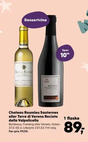 Kvickly Chateau roumieu sauternes eller terre di verona recioto della valpolicella tilbud