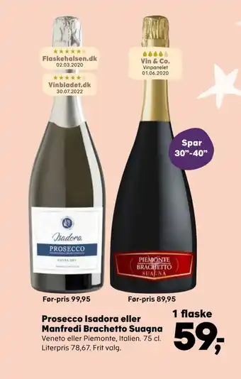 Kvickly Prosecco isadora eller manfredi brachetto suagna tilbud