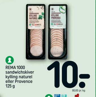 REMA 1000 REMA 1000 sandwichskiver kylling naturel eller Provence tilbud