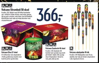 Vulcano stromboli 50 skud, etna 57 skud, vulcano santorini 48 skud, raketpakke 10 stk.