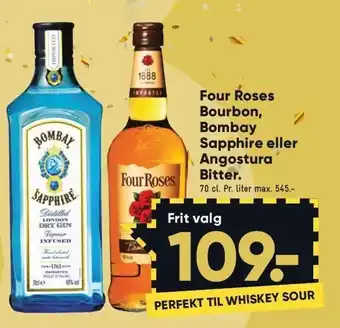 Bilka Four roses bourbon, bombay sapphire el. angostura bitter tilbud
