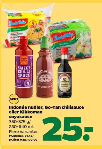Netto Indomie nudler, go-tan chilisauce eller kikkoman soyasauce tilbud