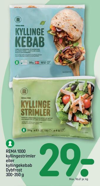 REMA 1000 Rema 1000 kyllingestrimler eller kyllingekebab dybfrost tilbud