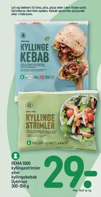 REMA 1000 Rema 1000 kyllingestrimler el. kyllingekebab tilbud