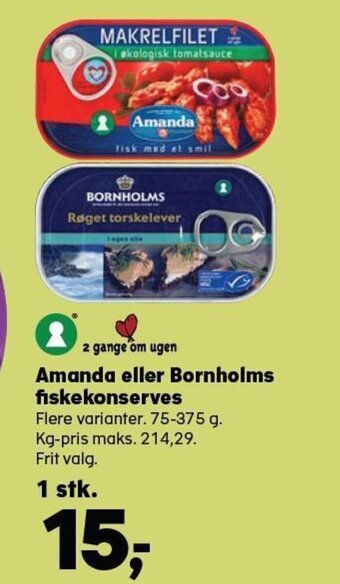 Kvickly Amanda eller Bornholms Fiskekonserves tilbud