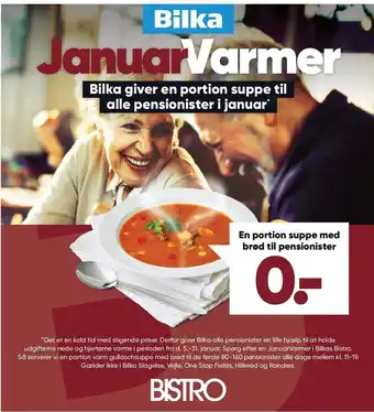 Bilka En portion suppe m. brød t. pensionister tilbud