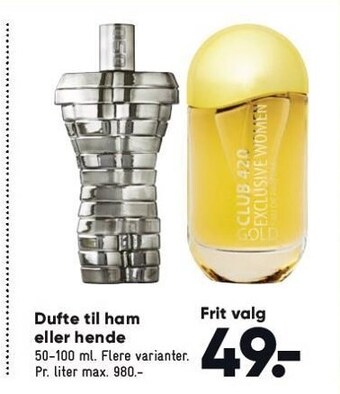 Bilka Dufte t. ham el. hende tilbud