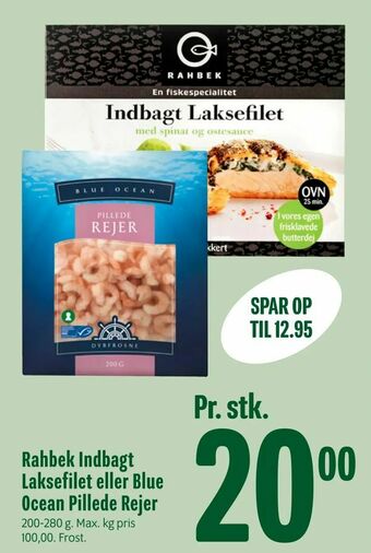 Min Købmand Rahbek Indbagt Laksefilet eller Blue Ocean Pillede Rejer tilbud