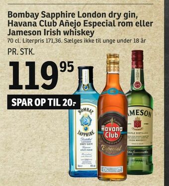 SPAR Bombay Sapphire London dry gin, Havana Club Añejo Especial rom eller Jameson Irish whiskey tilbud