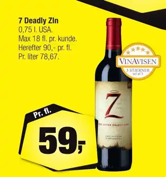 Calle 7 deadly zin tilbud