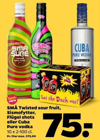 Netto SMÅ Twisted sour fruit, Sismofytter, Flügel shots eller Cuba Pure vodka tilbud