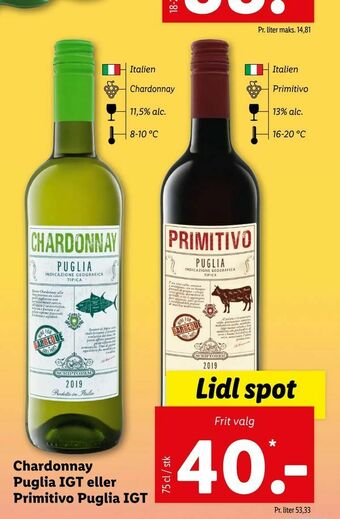 Chardonnay Puglia IGT eller Primitivo Puglia IGT