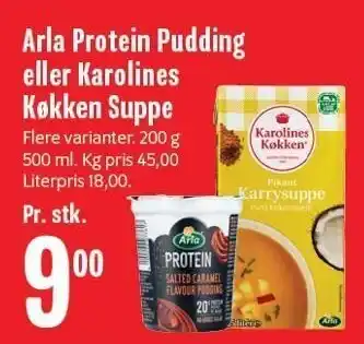 Min Købmand Arla protein pudding el. karolines køkken suppe tilbud