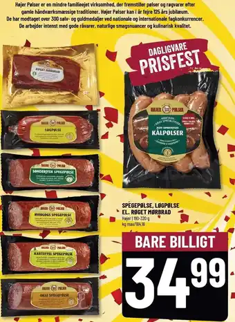 Løvbjerg Spegepølse, løgpølse el. røget mørbrad tilbud