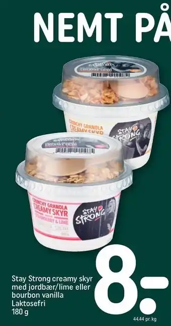REMA 1000 Stay strong creamy skyr med jordbær/lime eller bourbon vanilla laktosefri tilbud