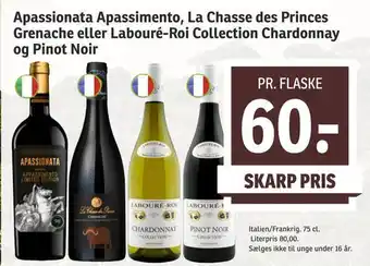 SPAR Apassionata apassimento, la chasse des princes grenache eller labouré-roi collection chardonnay og pinot noir tilbud