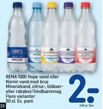 REMA 1000 Rema 1000 hope vand el. nornir vand med brus, mineralvand, citrus-, blåbær- el. rababer/hindbærsmag tilbud