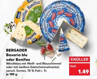 Kaufland Bergader Bavaria blu oder Bonifaz tilbud