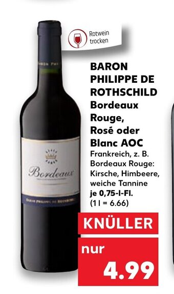 Kaufland Baron Philippe De Rothschild Bordeaux Rouge, Rosé oder Blanc AOC tilbud