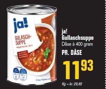 Otto Duborg Ja! gullaschsuppe tilbud