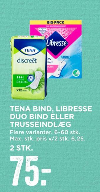 MENY Tena bind, libresse duo bind eller trusseindlæg tilbud