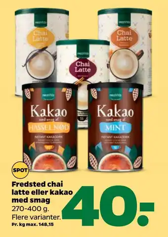 Netto Fredsted chai latte eller kakao med smag tilbud