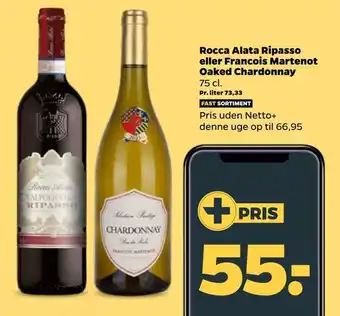 Rocca alata ripasso eller francois martenot oaked chardonnay