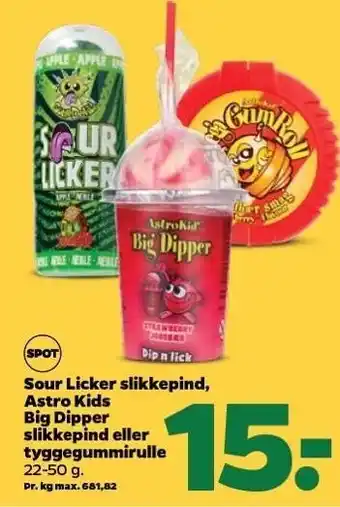 Netto Sour licker slikkepinde, astro kids big dipper slikkepinde el. tyggegummirulle tilbud