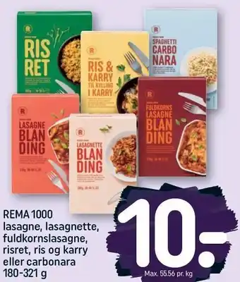 REMA 1000 Lasagne, lasagnette, fuldkornslasagne, risret, ris og karry el. carbonara tilbud