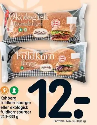 REMA 1000 Kohberg fuldkornsburger el. øko fuldkornsburger tilbud