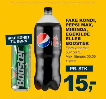Let-Køb Faxe kondi, pepsi max, mirinda, egekilde eller booster tilbud