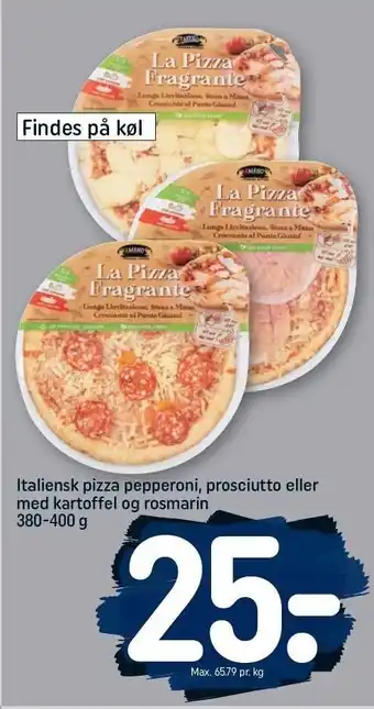 REMA 1000 Italiensk pizza pepperoni, prosciutto el. med kartoffel og rosmarin tilbud